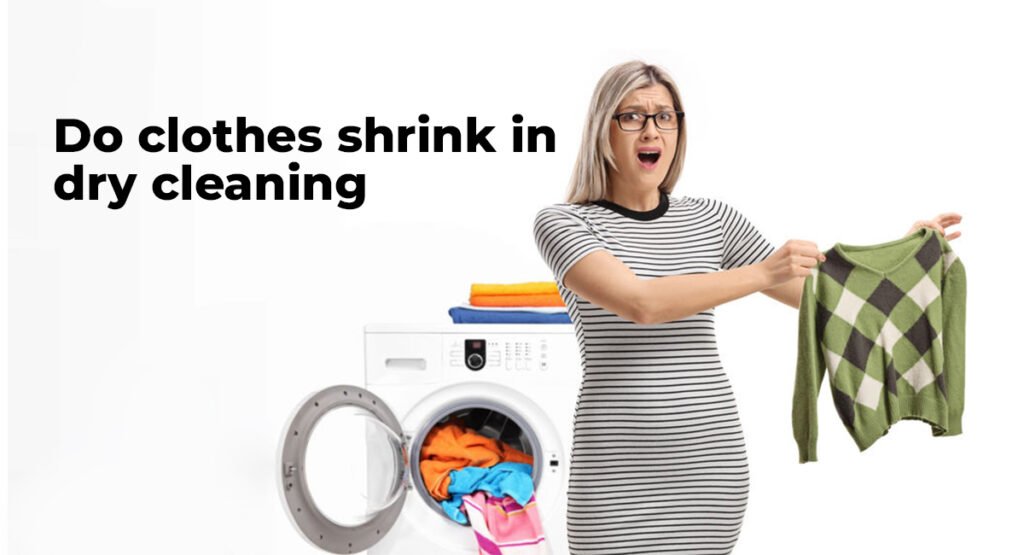 The Great Shrinkage Debate: Do Clothes Shrink in Dry Cleaning? Facts vs. Myths